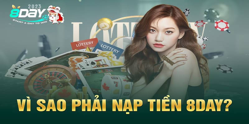 Những lưu ý cần nắm rõ trong quá trình nạp tiền 8Day